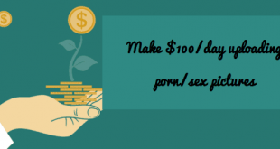Make $100/day uploading porn/sex pictures